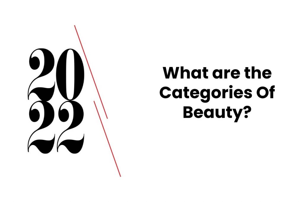 Categories Of Beauty - Categories Of Beauty