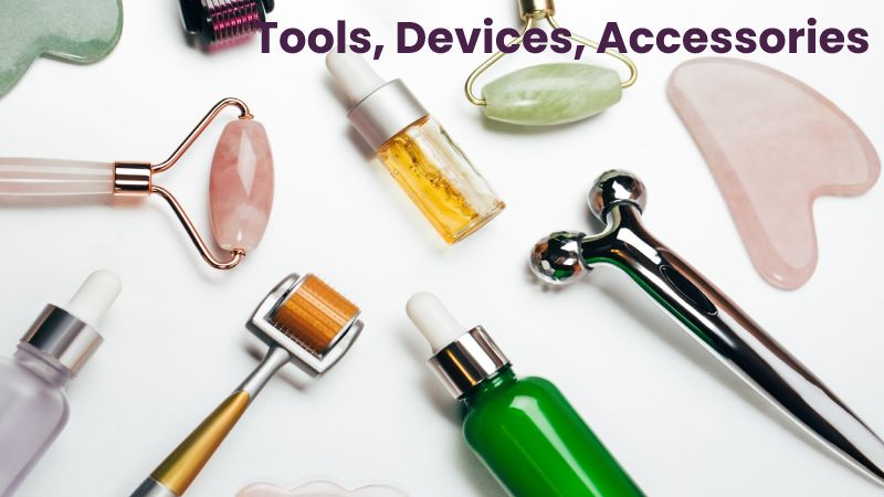 Tools, Devices, Accessories