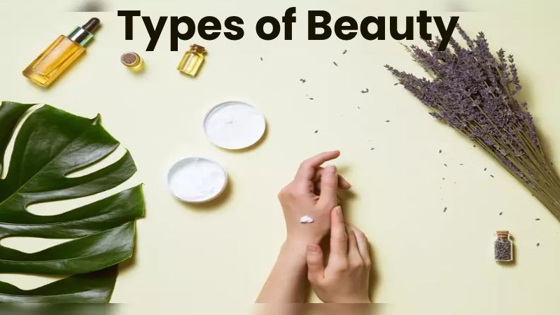 Types of Beauty