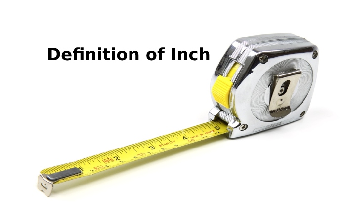 Definition of Inch