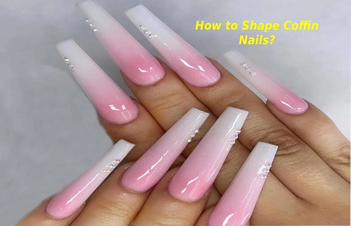 How to Shape Coffin Nails_